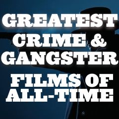 Greatest Crime Films