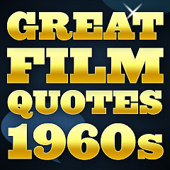 Great Film Quotes - 1960s