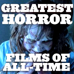 Greatest Horror Films