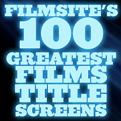 Filmsite's 100 Greatest Films Title Screens