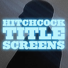 Alfred Hitchcock Title Screens