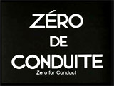 Zero De Conduite (1933, Fr.) (aka Zero For Conduct)